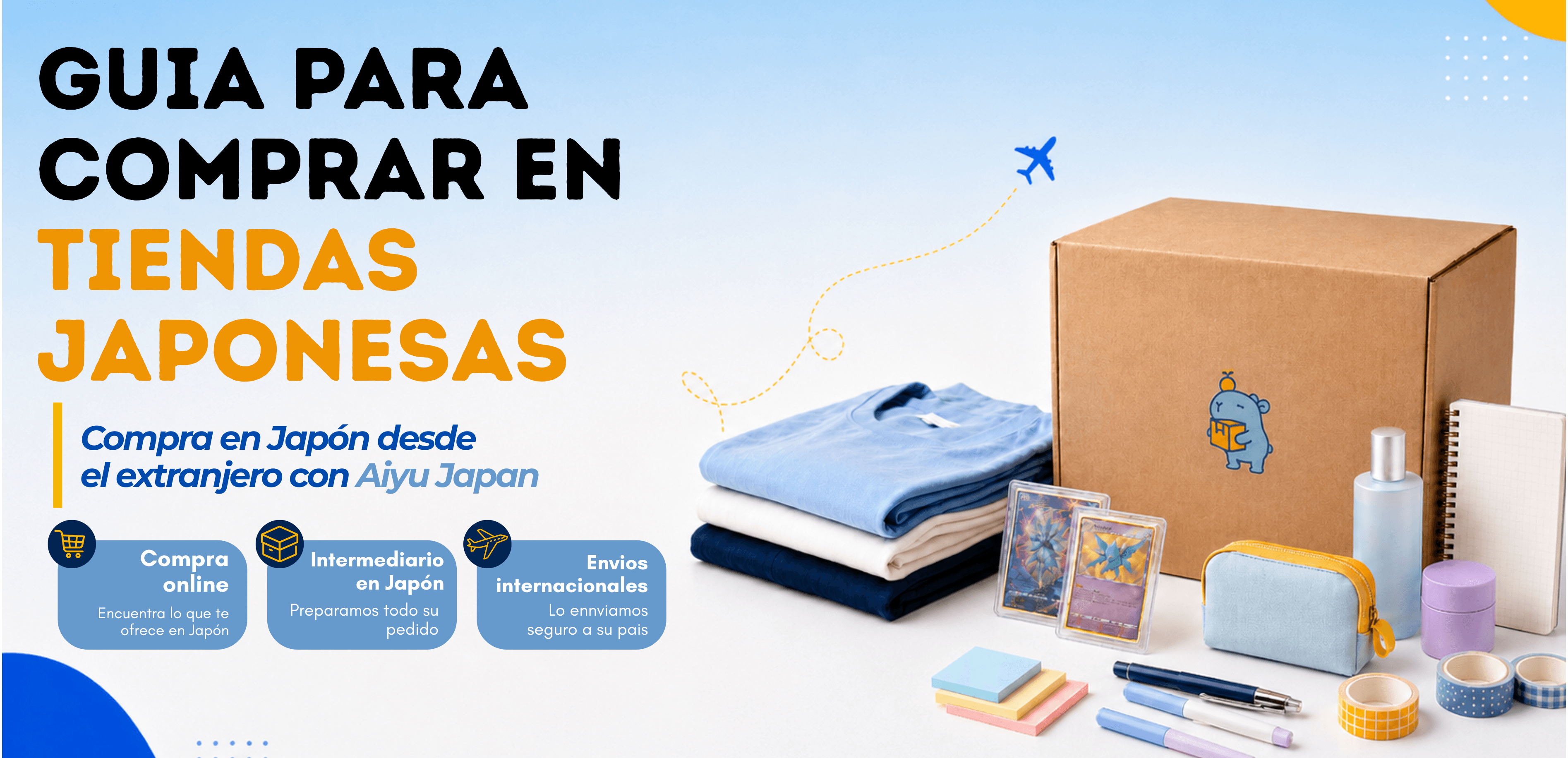 Guía para comprar en tiendas japonesas desde el extranjero con Aiyu Japan